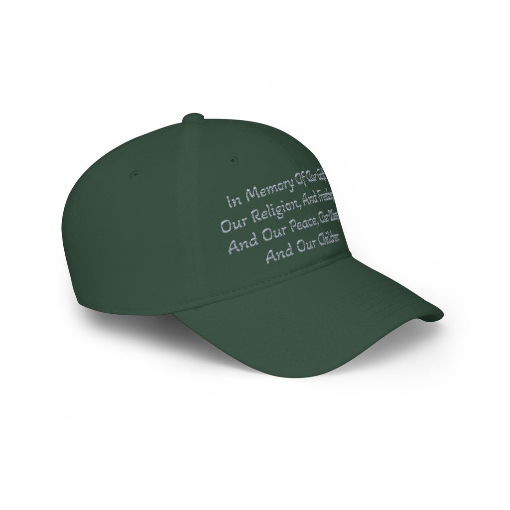 Embroidered Memorial Baseball Cap — "In Memory Of Our God, Our Religion, And Freedom..."